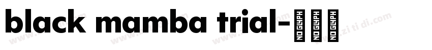 black mamba trial字体转换